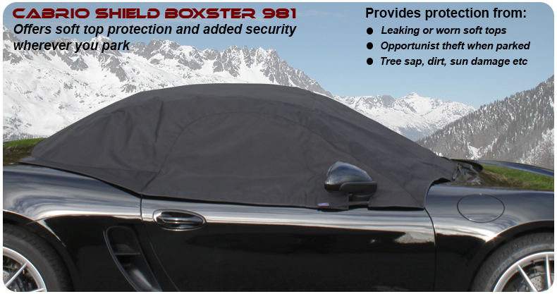 Porsche Boxster 981 2012 Onward Cabrio Shield® Soft Top Protection